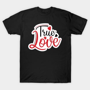 Valentine's Day Stickers - True Love T-Shirt